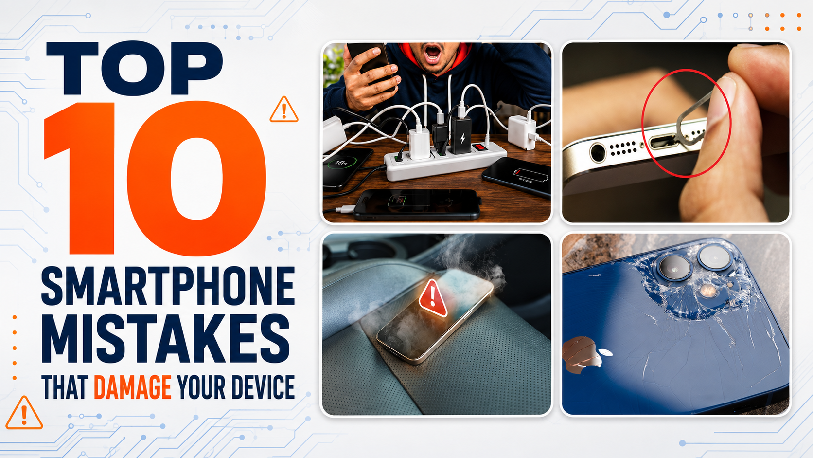 Common smartphone mistakes that can damage a mobile device